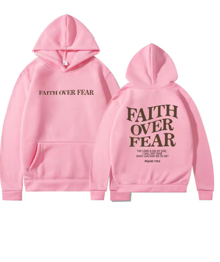 Faith over Fear Hoodie